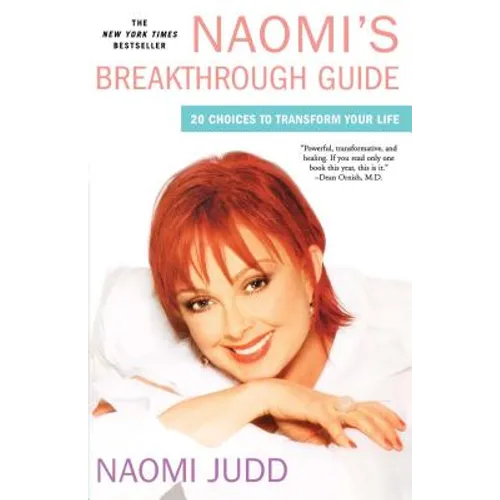 Naomi's Breakthrough Guide: 20 Choices to Transform Your Life - Paperback