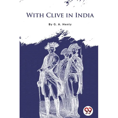 With Clive in India - Paperback