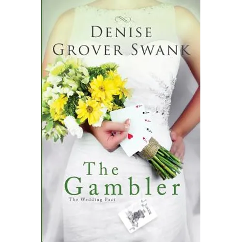The Gambler: The Wedding Pact #3 - Paperback