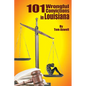 101 Wrongful Convictions In Louisiana - Paperback