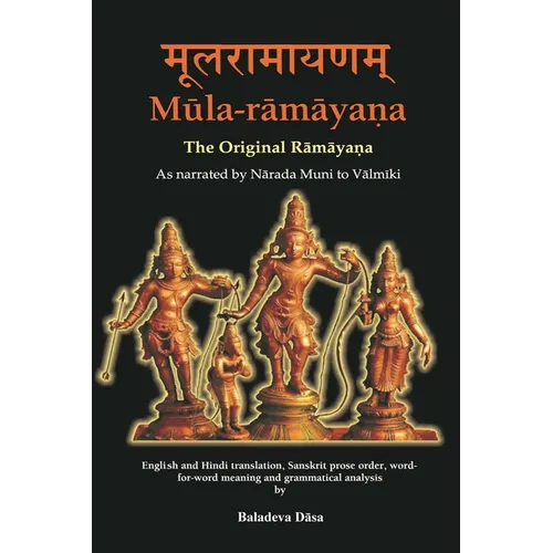 Mula-ramayana: The Original Ramayana - Paperback