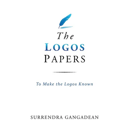 The Logos Papers: To Make the Logos Known - Hardcover