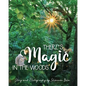 There's Magic in the Woods - Paperback