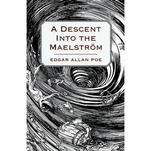 A Descent into the Maelström - Paperback