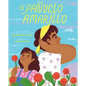 El Pañuelo Amarillo / The Yellow Handkerchief - Hardcover