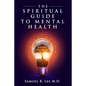 The Spiritual Guide to Mental Health - Paperback