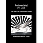 Follow Me (I'm Lost): The Tale of an Unexpected Leader - Paperback