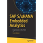 SAP S/4hana Embedded Analytics: Experiences in the Field - Paperback