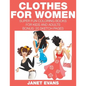 Clothes For Women: Super Fun Coloring Books For Kids And Adults (Bonus: 20 Sketch Pages) - Paperback
