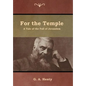 For the Temple: A Tale of the Fall of Jerusalem - Hardcover