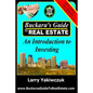 Buckaru's Guide to Real Estate: An Introduction to Investing - Paperback