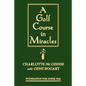 A Golf Course in Miracles - Paperback
