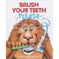 Brush Your Teeth, Please: A Pop-Up Book - Hardcover