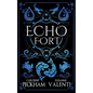Echo Fort (Book 2 in the Sins of the Zodiac Series) - Hardcover