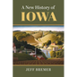 A New History of Iowa - Paperback