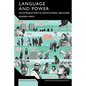 Language and Power: An Introduction to Institutional Discourse - Paperback