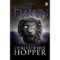 Athera's Dawn: The White Lion Chronciles, Book 3 - Paperback