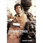 Leonard Cohen, Untold Stories: The Early Years - Hardcover