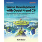 Game Development with Godot 4 and C#: Develop a dynamic 3D game while exploring a robust node system, level design, and animations - Paperback