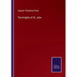 The Knights of St. John - Paperback