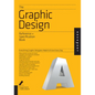The Graphic Design Reference & Specification Book: Everything Graphic Designers Need to Know Every Day - Paperback
