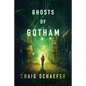 Ghosts of Gotham - Paperback