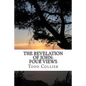 The Revelation of John: Four Views - Paperback