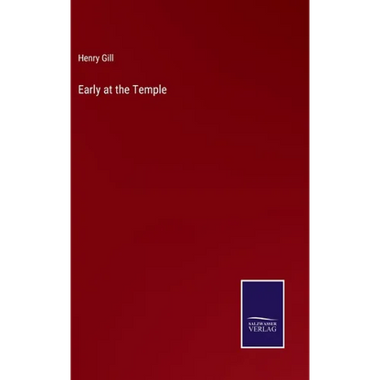 Early at the Temple - Hardcover