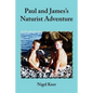 Paul and James's Naturist Adventure - Paperback