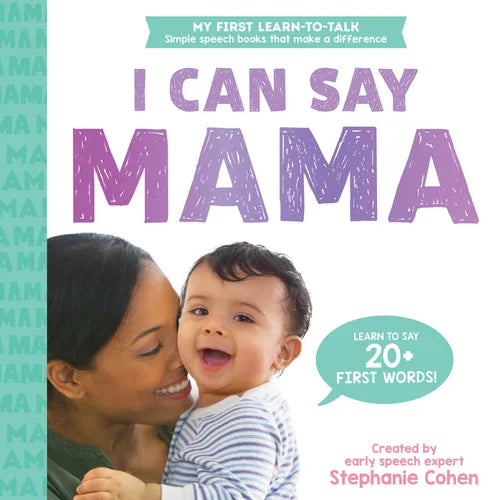 The I Can Say Mama Book - Board Book