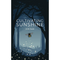 Cultivating Sunshine - Hardcover