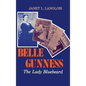 Belle Gunness: The Lady Bluebeard - Hardcover