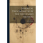 Spherical TrigonometryAfter The Cesaro Method - Paperback