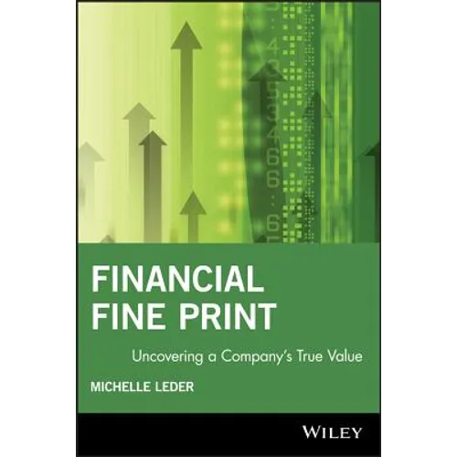 Financial Fine Print: Uncovering a Company's True Value - Paperback