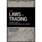 The Laws of Trading: A Trader's Guide to Better Decision-Making for Everyone - Hardcover