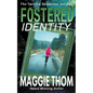 Fostered Identity - Paperback