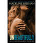 Unbeautifully - Paperback