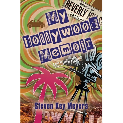 My Hollywood Memoir and Other Fiction - Paperback