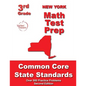 New York 3rd Grade Math Test Prep: Common Core State Standards - Paperback