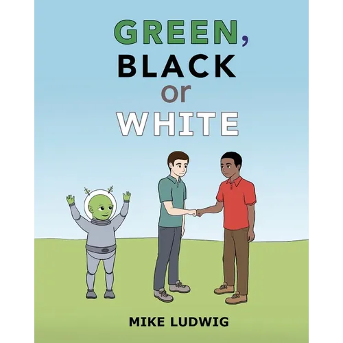 Green, Black or White - Paperback