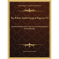 The Edwin Smith Surgical Papyrus V2: Facsimile Plates And Line For Line Hieroglyphic Transliteration - Hardcover