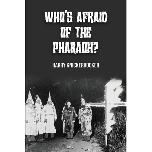 Who's Afraid of the Pharoah? - Paperback