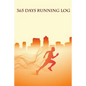365 Days Running Log - Paperback