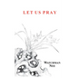 Let Us Pray - Paperback