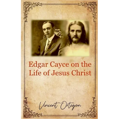 Edgar Cayce on the Life of Jesus Christ - Paperback