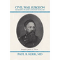 Civil War Surgeon - Biography of James Langstaff Dunn, MD - Paperback