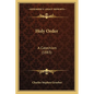 Holy Order: A Catechism (1883) - Paperback