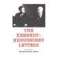The Kennedy -Khrushchev Letters - Hardcover