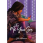 The Me You See - Paperback