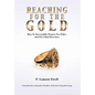 Reaching For The Gold: How To Successfully Prepare For Police And Fire Chief Interviews - Hardcover